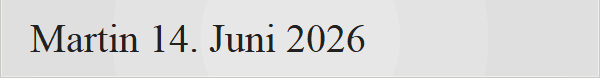 Martin 14. Juni 2026